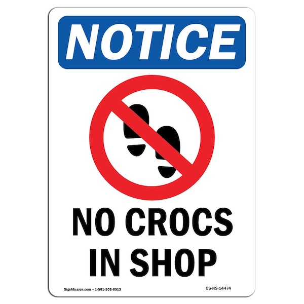 Safety Sign, OSHA Notice, 5" Height, No Crocs In Shop Sign With Symbol, Portrait, 10PK